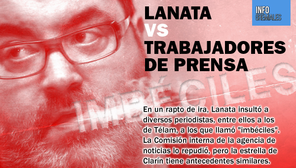 Lanata vs trabajadores de prensa