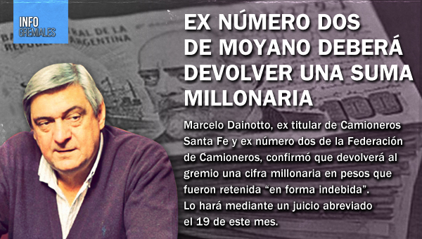 Ex ladero de Moyano devolverá una suma millonaria