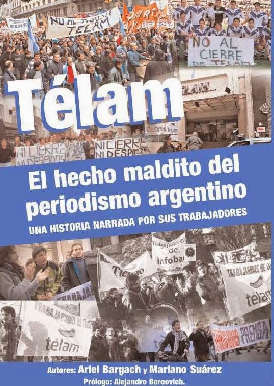 Trabajadores de prensa publican libro sobre Telam