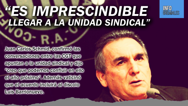 «Es imprescindible llegar a la unidad sindical»