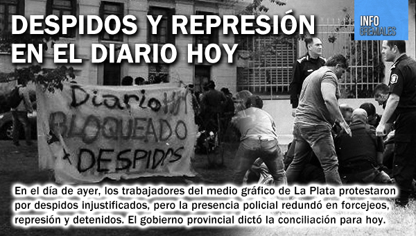 Despidos y represión en el diario Hoy