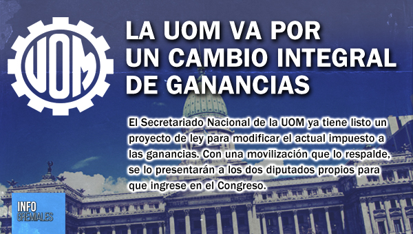 La UOM va por un cambio integral de ganancias