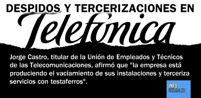 Despidos y tercerizaciones en Telefónica