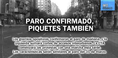 Paro confirmado, piquetes también