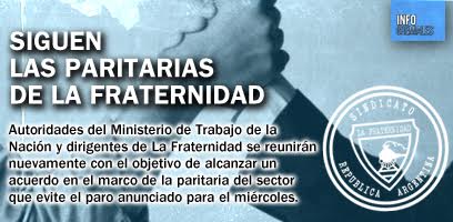 Siguen las paritarias de La Fraternidad