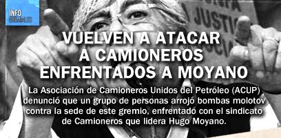 Vuelven a atacar a camioneros enfrentados a Moyano