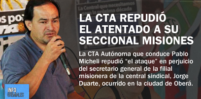 La CTA repudió el atentado a su seccional Misiones