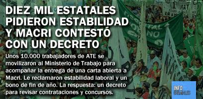 Diez mil estatales pidieron estabilidad y Macri contestó por decreto