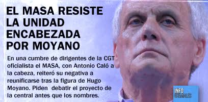 El MASA resiste la unidad encabezada por Moyano