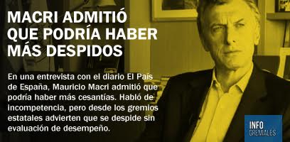 Macri admitió que podría haber más despidos