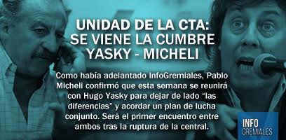 Unidad de la CTA: se viene la cumbre Yasky – Micheli
