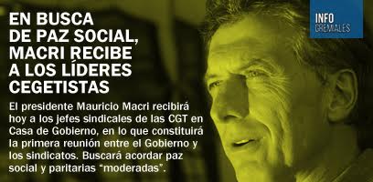 En busca de paz social, Macri recibe a los líderes cegetistas