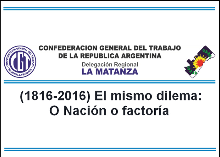 La CGT La Matanza dura con el Gobierno