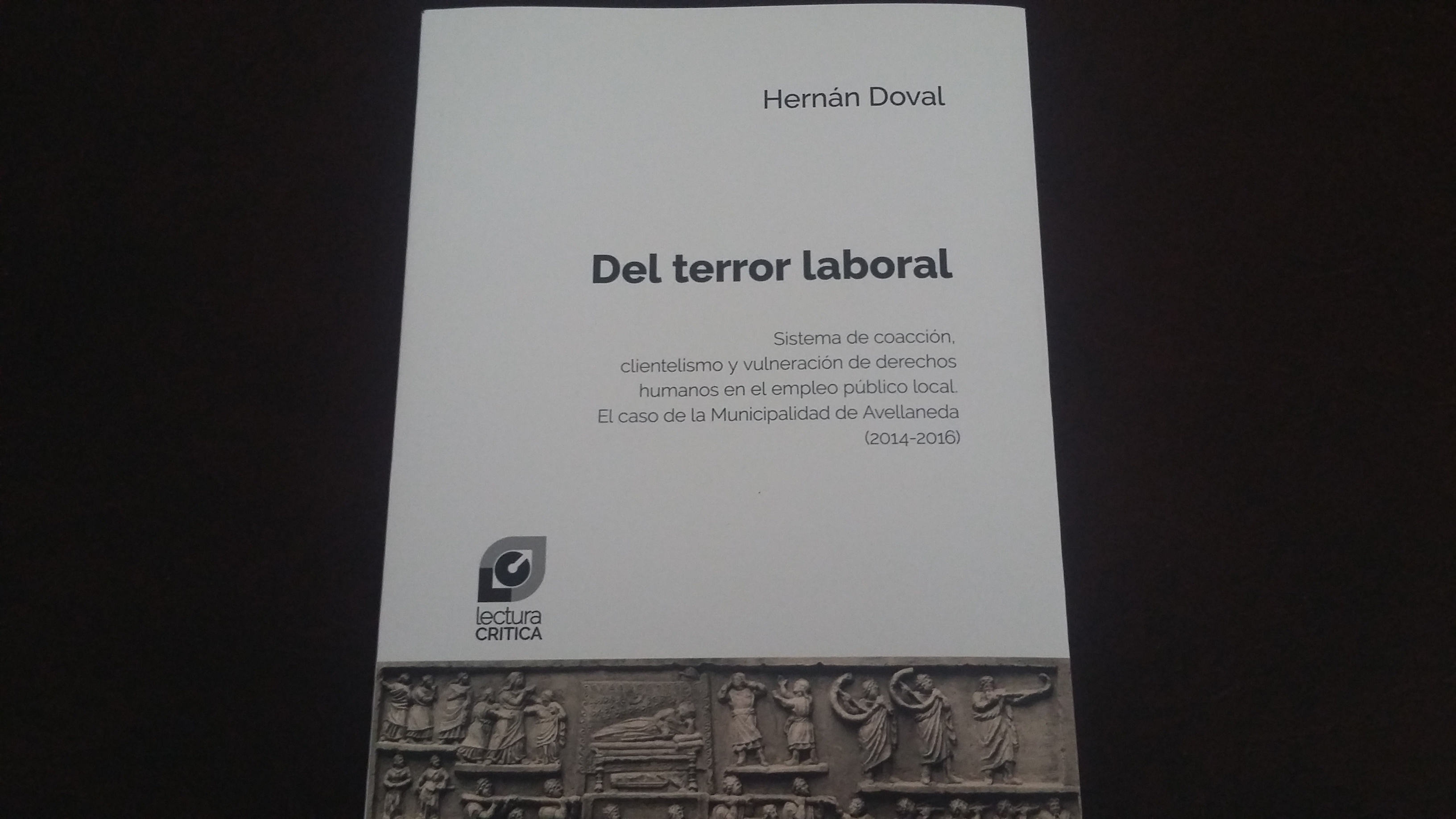 «Terror Laboral», un libro sobre prácticas antisindicales