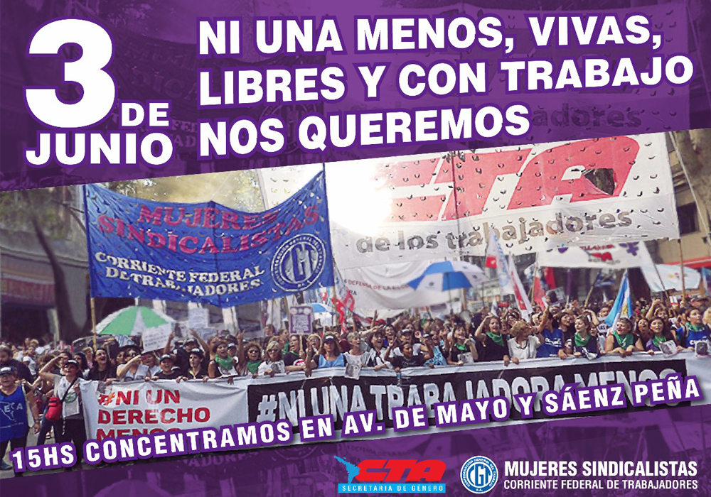 “Ni una menos, vivas, libres y con trabajo nos queremos”