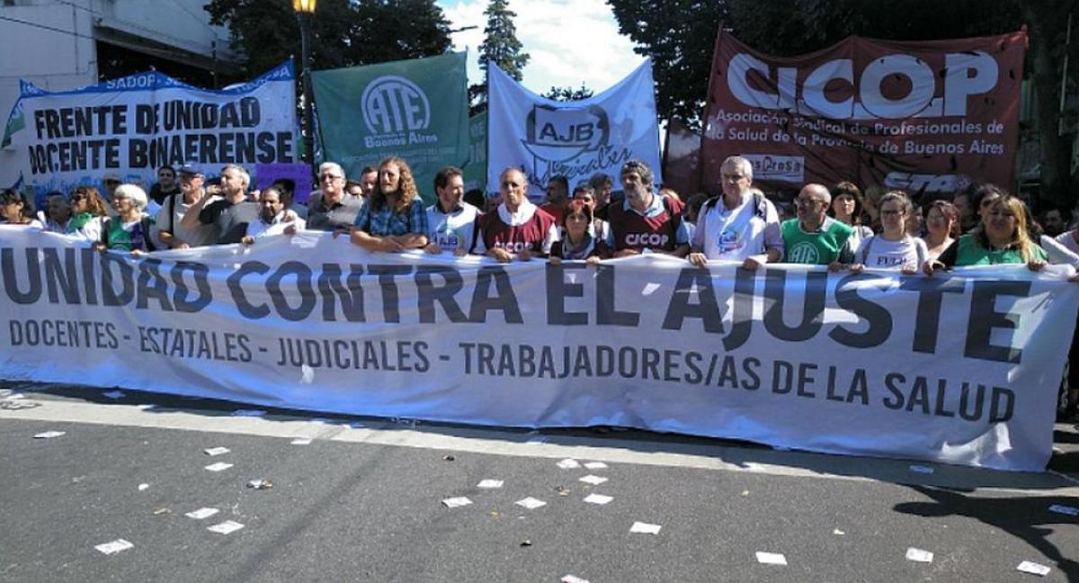 También los gremios bonaerenses paran y movilizan contra el Presupuesto 2019