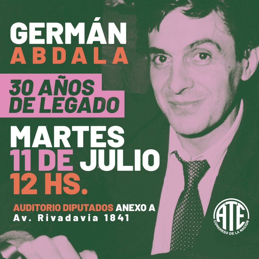 ATE Congreso homenajeará a Germán Abdala a 30 años de su fallecimiento
