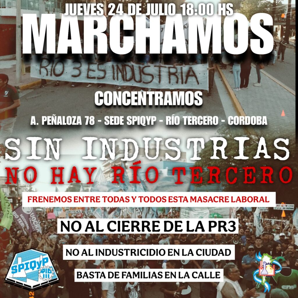 Convocan a masiva movilización de químicos en Córdoba en defensa de los trabajadores de Petroquímica Río Tercero