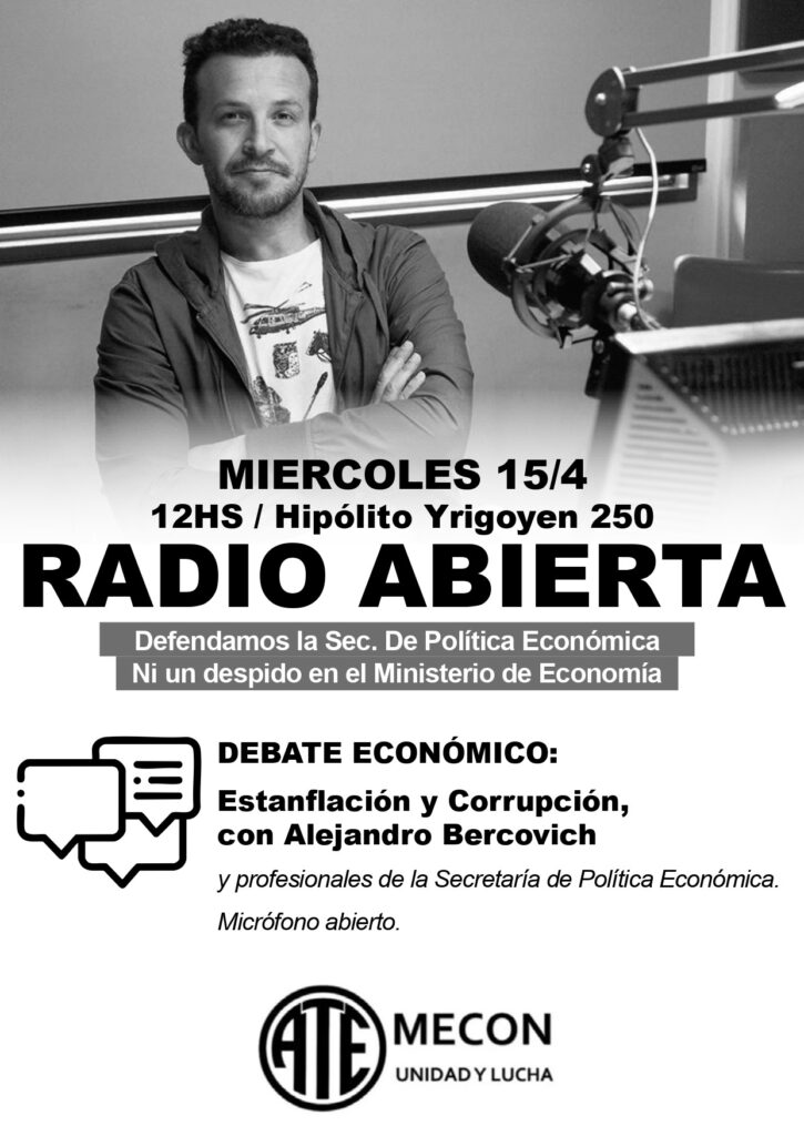 Convocan a una radio abierta frente al Ministerio de Economía para rechazar los despidos de Caputo y denunciar el "desguace" de la cartera