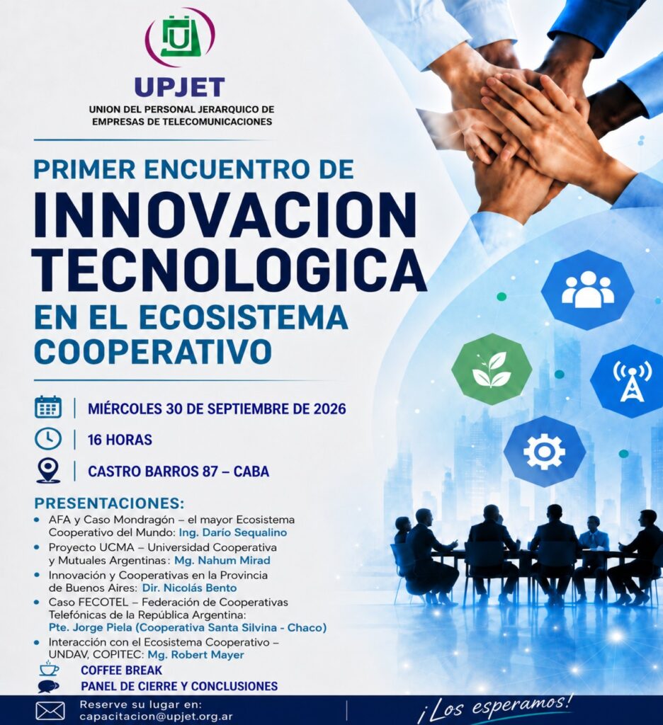 Los Jerárquicos Telefónicos realizarán el Primer Encuentro de Innovación Tecnológicas en el Ecosistema Cooperativo