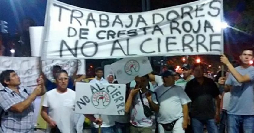 Despedidos de Cresta Roja piden «ayuda» para recuperar su empleo y protestarán el lunes